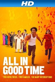 All in Good Time (2012) Free Movie M4ufree