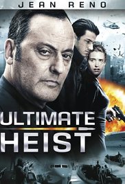 Ultimate Heist (2009) Free Movie