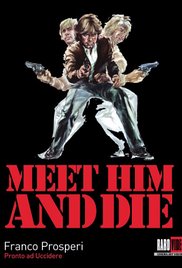 Meet Him and Die (1976) Free Movie