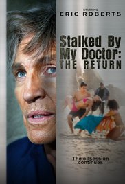 Stalked by My Doctor: The Return (2016) M4uHD Free Movie