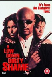 A Low Down Dirty Shame (1994) Free Movie