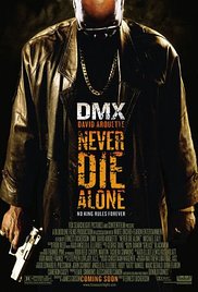 Never Die Alone 2004 Free Movie