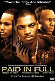 Paid in Full 2002 Free Movie