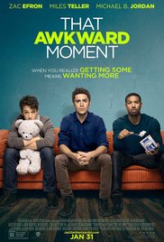 That Awkward Moment (2014) Free Movie