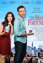 A Date with Miss Fortune (2015) Free Movie M4ufree