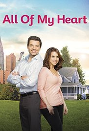 All of My Heart (2015) Free Movie