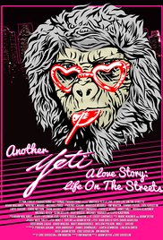 Yeti: a Love Story, Life on the Streets (2015) Free Movie