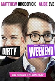 Dirty Weekend (2015) M4uHD Free Movie