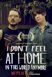 I Dont Feel at Home in This World Anymore (2016) Free Movie