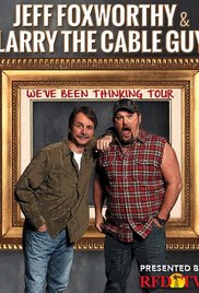 Jeff Foxworthy & Larry the Cable Guy: Weve Been Thinking (2016) Free Movie