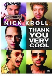 Nick Kroll: Thank You Very Cool (2011) Free Movie M4ufree