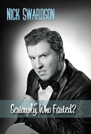 Nick Swardson: Seriously, Who Farted? (2009) Free Movie M4ufree