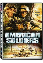 American Soldiers (2005) Free Movie