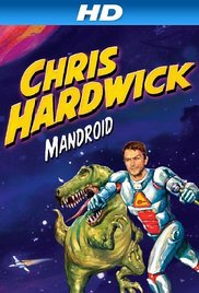 Chris Hardwick: Mandroid (2012) Free Movie