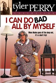 I Can Do Bad All by Myself (20002002) Free Movie M4ufree