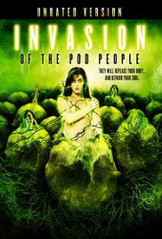 Invasion of the Pod People (2007) Free Movie M4ufree