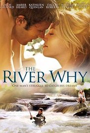 The River Why (2010) Free Movie