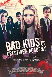 Bad Kids of Crestview Academy (2017) Free Movie