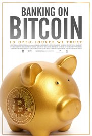 Banking on Bitcoin (2016) M4uHD Free Movie
