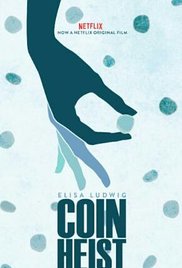 Coin Heist (2016) Free Movie M4ufree