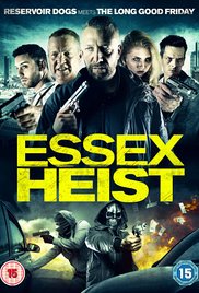 Essex Heist (2017) M4uHD Free Movie