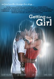 Getting That Girl (2011) Free Movie