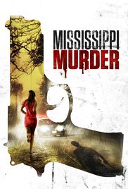 Mississippi Murder (2017) Free Movie