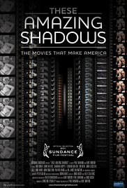 These Amazing Shadows (2011) Free Movie M4ufree