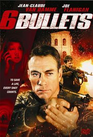 6 Bullets 2012 Free Movie