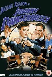 Johnny Dangerously 1984 Free Movie