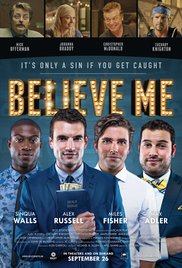Believe Me (2014) M4uHD Free Movie