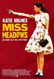 Miss Meadows (2014) M4uHD Free Movie