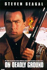 On Deadly Ground (1994) Free Movie