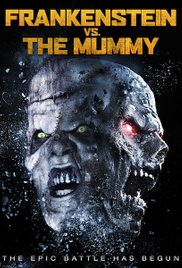 Frankenstein vs. The Mummy (2015) Free Movie
