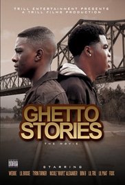 Ghetto Stories (2010) Free Movie