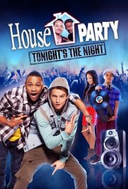 House Party: Tonights the Night (2013) Free Movie M4ufree