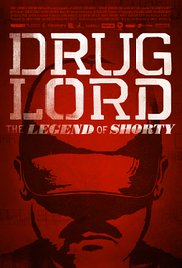 Drug Lord: The Legend of Shorty (2014) Free Movie