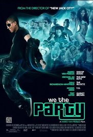 We the Party (2012) Free Movie