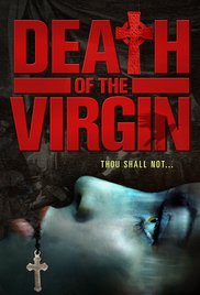Death of the Virgin (2009) M4uHD Free Movie