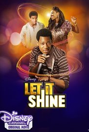 Let It Shine 2012 Disney Free Movie