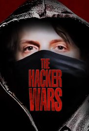 The Hacker Wars (2014) Free Movie