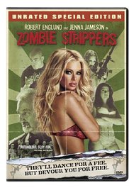 Zombie Strippers! (2008) Free Movie