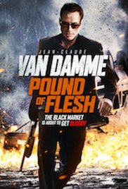 Pound of Flesh (2015) JeanClaude Van Damme Free Movie