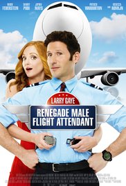Larry Gaye: Renegade Male Flight Attendant (2015) Free Movie