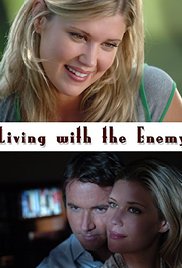 Living with the Enemy (2005) Free Movie M4ufree