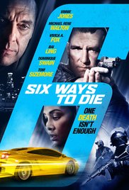 6 Ways To Die (2015) M4uHD Free Movie