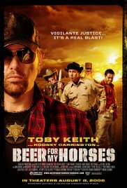 Beer for My Horses (2008) Free Movie