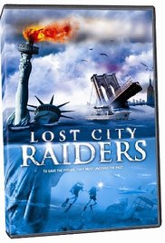 Lost City Raiders (TV Movie 2008) Free Movie