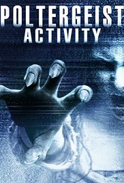 Poltergeist Activity (2015) Free Movie