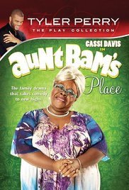 Tyler Perry - Aunt Bams Place (2012) Free Movie